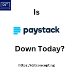 Is Paystack Down today