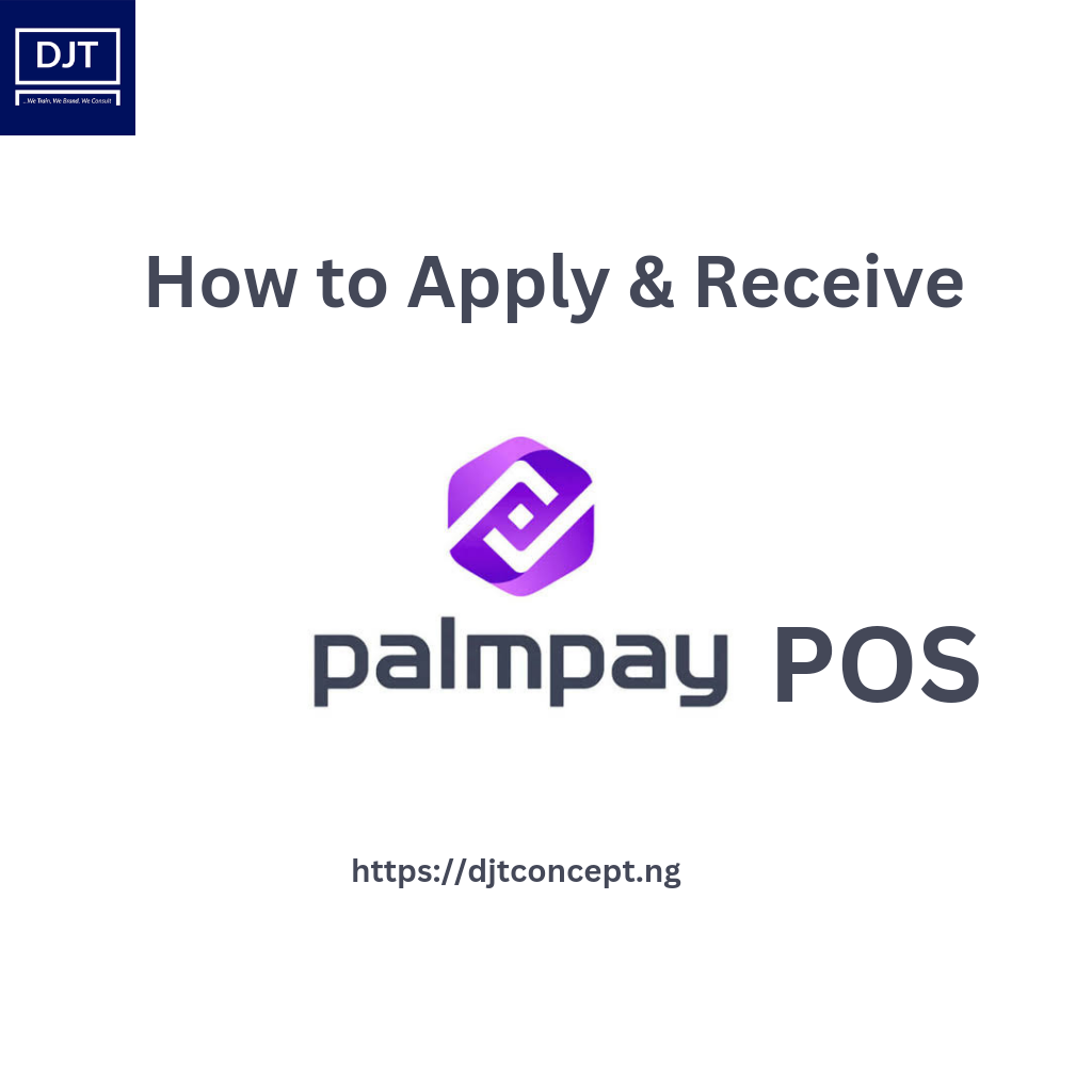 Read more about the article HOW TO APPLY FOR PALMPAY POS AND EVERYTHING YOU NEED TO KNOW