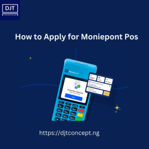 Read more about the article HOW TO APPLY FOR MONIEPOINT POS AND EVERYTHING YOU NEED TO KNOW