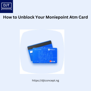 Read more about the article HOW TO UNBLOCK YOUR MONIEPOINT ATM CARD