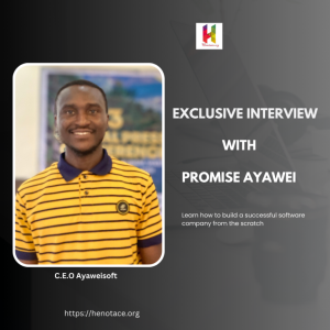 Read more about the article EXCLUSIVE INTERVIEW WITH SOFTWARE DEVELOPER PROMISE AYAWEI