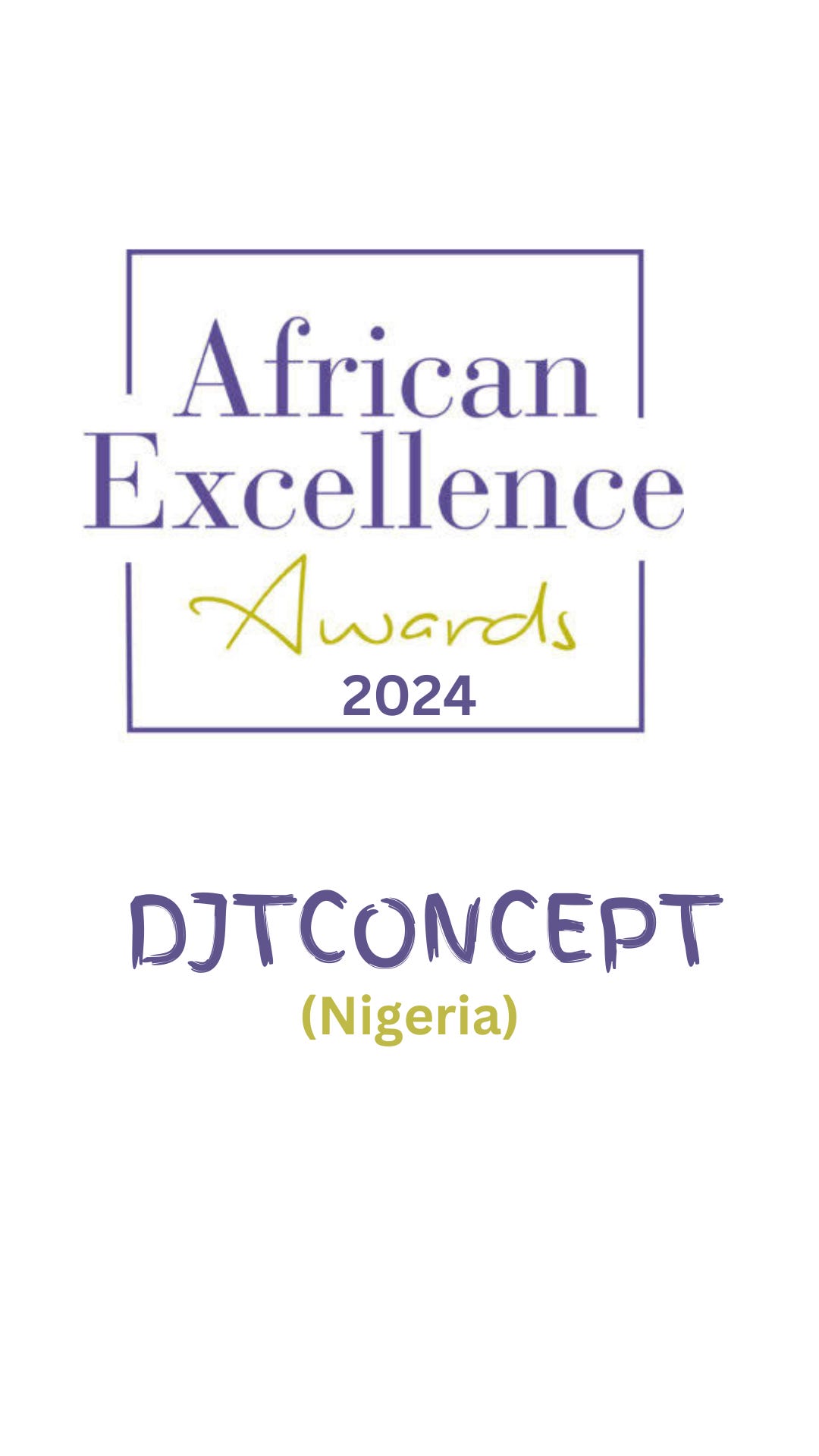 Read more about the article DJTCONCEPT Wins Prestigious African Excellence Award 2024