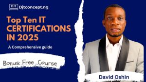 Read more about the article TOP TEN IT CERTIFICATIONS TO HAVE IN 2025